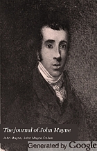 The journal of John Mayne, during a tour on the continent upon its reopening after the fall of Napoleon, 1814;