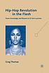 Hip-hop revolution in the flesh : power, knowledge, and pleasure in Lil' Kim's lyricism