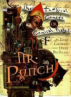 The tragical comedy or comical tragedy of Mr. Punch : a romance