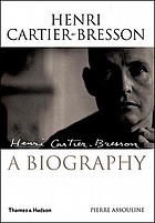 Henri Cartier-Bresson : a biography