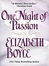 One night of passion 著者： Elizabeth Boyle