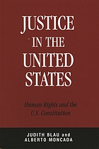 Justice in the United States : human rights and the U.S. constitution