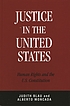 Justice in the United States : human rights and... by  Judith R Blau 