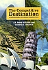 The competitive destination : a sustainable tourism... by J  R  Brent Ritchie