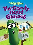 The goody good glasses