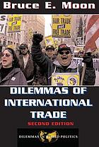 Dilemmas of international trade