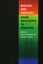 Biology and ideology from Descartes to Dawkins
