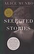 Selected stories 著者： Alice Munro