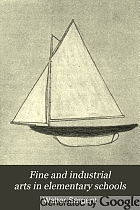 Fine and industrial arts in elementary schools,