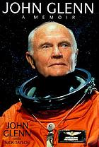 John Glenn : a memoir