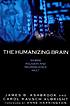 The humanizing brain : where religion and neuroscience meet