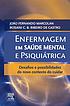 Enfermagem em Saúde Mental e Psiquiátrica :... by Rosiani Castro
