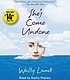 She's come undone door Wally Lamb