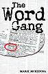 The word gang 著者：  Mark John McKenna 
