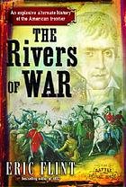 The rivers of war