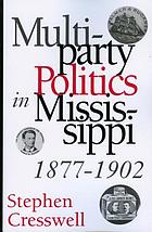 Multiparty politics in Mississippi, 1877-1902