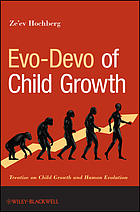 Evo-devo of child growth : treatise on child growth and human evolution