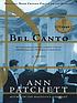 Bel canto : a novel von Ann Patchett