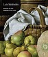 Luis Meléndez : master of the Spanish still life by Gretchen A Hirschauer