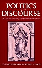 Politics of discourse : the literature and history of seventeenth-century England