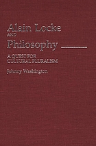 Alain Locke and philosophy : a quest for cultural pluralism