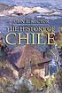 The history of Chile von John Lawrence Rector