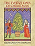 The twelve days of Christmas door Ilse Plume