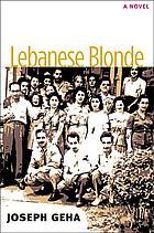 Lebanese blonde : a novel