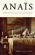 Anaïs : the erotic life of Anaïs Nin por Noel Riley Fitch