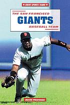 The San Francisco Giants baseball team