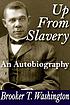 Up from slavery : an autobiography por Booker T Washington