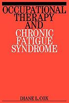 Occupational therapy and chronic fatigue syndrome