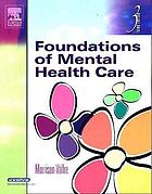 Foundations of mental health care