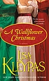 A Wallflower Christmas 著者： Lisa Kleypas
