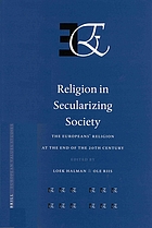 Religion in secularizing society : the Europeans' religion at the end of the 20th century