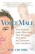 Voicemale : what husbands really think about their... by  Neil Chethik 