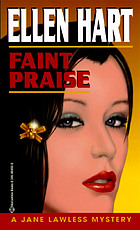 Faint praise : a Jane Lawless mystery