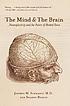 The mind and the brain : neuroplasticity and the... von Jeffrey Schwartz