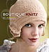 Boutique knits : 20+ must-have accessories