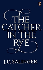 The catcher in the rye