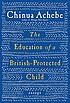 The education of a British-protected child : essays