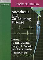 Anesthesia and co-existing disease