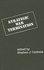 Strategic war termination