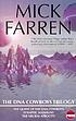 The DNA cowboys trilogy von Mick Farren