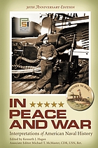 In peace and war : interpretations of American naval history