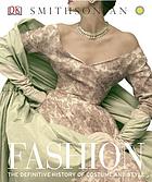Fashion : the definitive history of costume and style