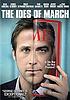 The ides of March by  George Clooney 