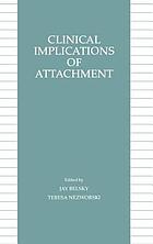 Clinical implications of attachment