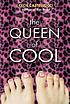 The queen of cool por Cecil Castellucci