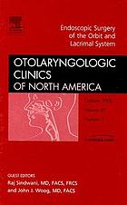 Endoscopic surgery of the orbit and lacrimal system